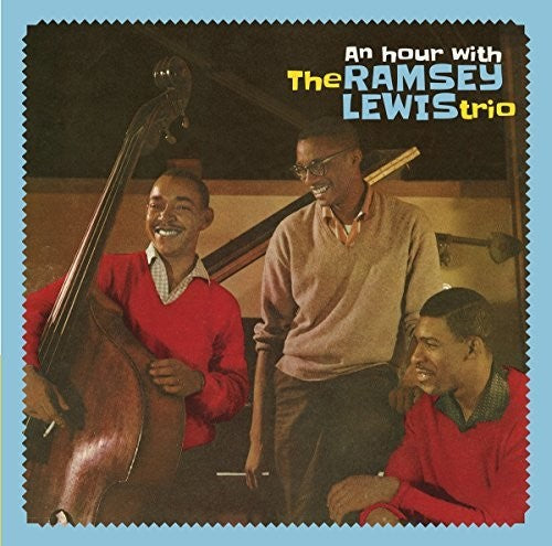 Lewis, Ramsey: Hour With The Ramsey Lewis Trio + 3 Bonus Tracks