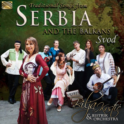 Traditional Songs From / Var: Traditional Songs from Serbia & the Balkans