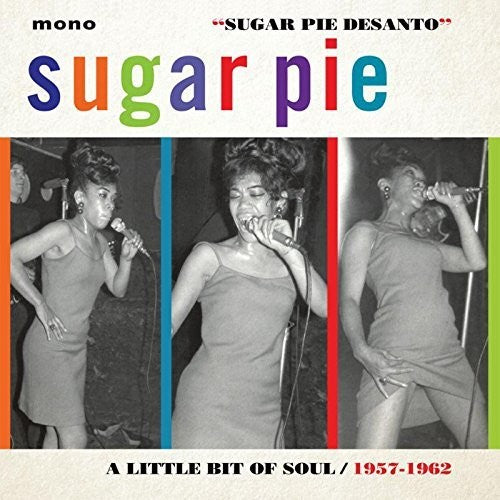 Desanto, Sugar Pie: Little Bit Of Soul 1957-1962