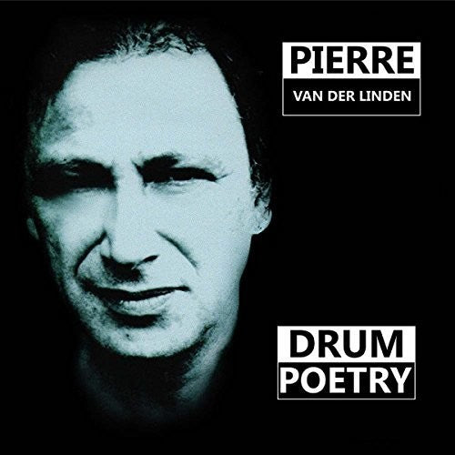 Van Der Linden, Pierre: Drum Poetry