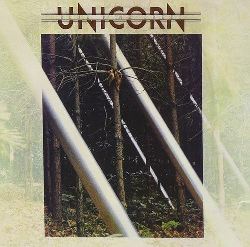 Unicorn: Blue Pine Trees: Remastered & Expanded Edition