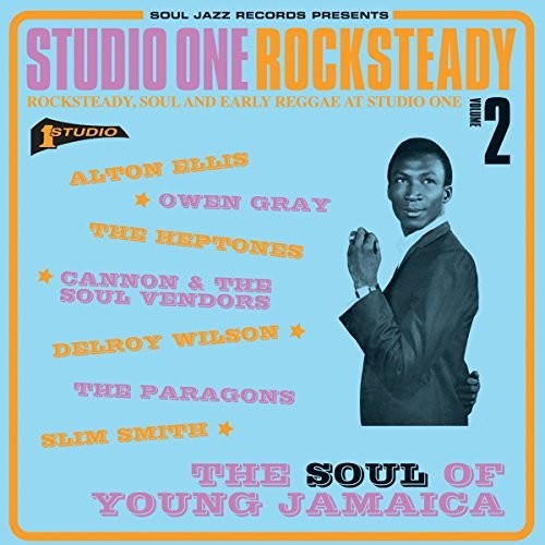 Soul Jazz Records Presents: Studio One Rocksteady 2