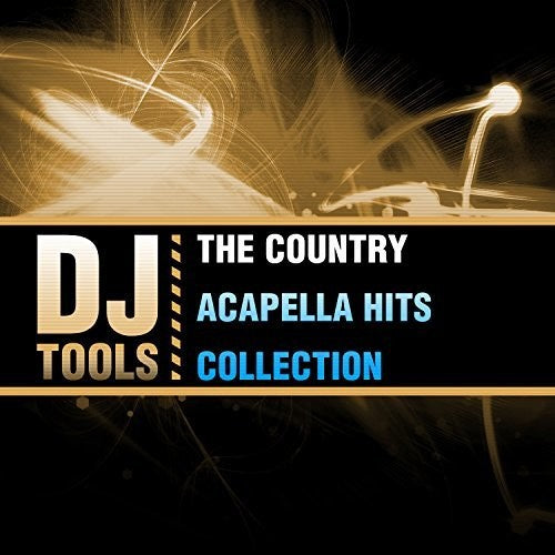 DJ Tools: Country Acapella Hits Collection