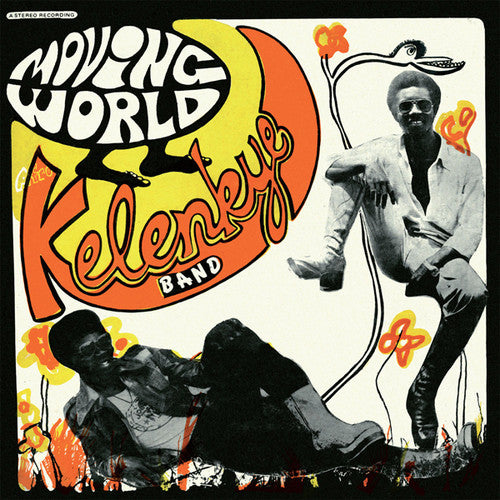 Kelenkye Band: Moving World