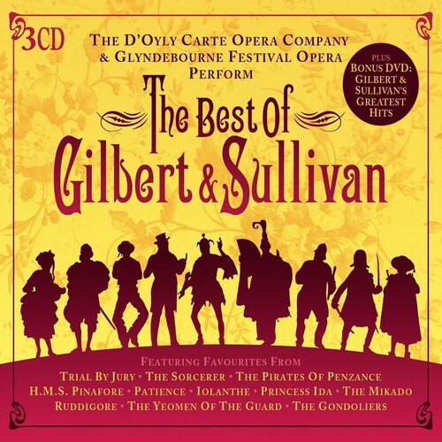 Gilbert & Sullivan: Best Of Gilbert & Sullivan