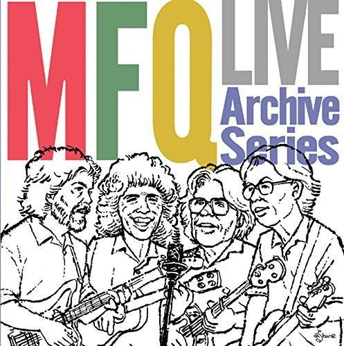 Modern Folk Quartet: Mfq Live: Archive Series