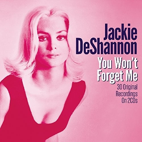 Deshannon, Jackie: You Won't Forget Me - 30 Original Recordings On 2 CDs