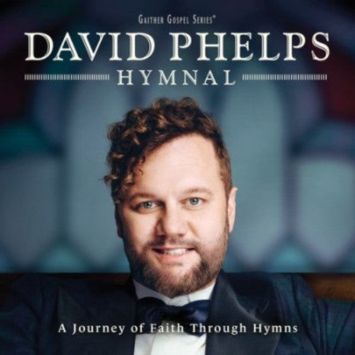 Phelps, David: Hymnal