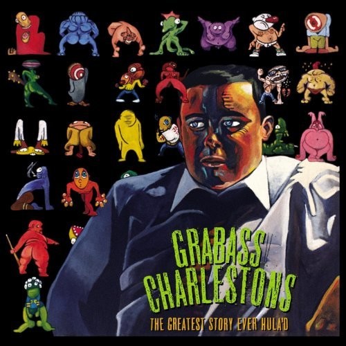 Grabass Charlestons: Greatest Story Ever Hula'd