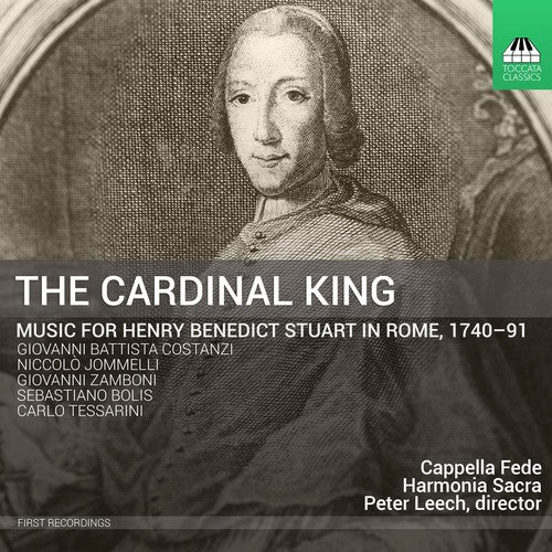 Bolis / Costanzi / Jommelli / Tessarini: The Cardinal King