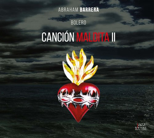 Velazquez / Fuentes / Grever / Mendez / Barrera: Cancion Maldita II