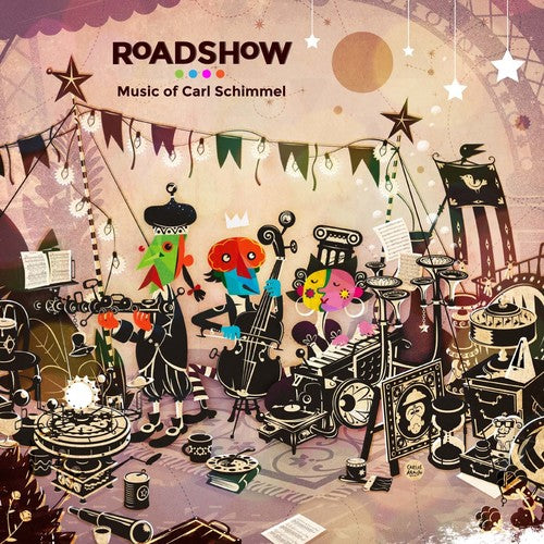 Schimmel / Sopp / Roffman / Law / Shelton: Roadshow: Music of Carl Schimmel