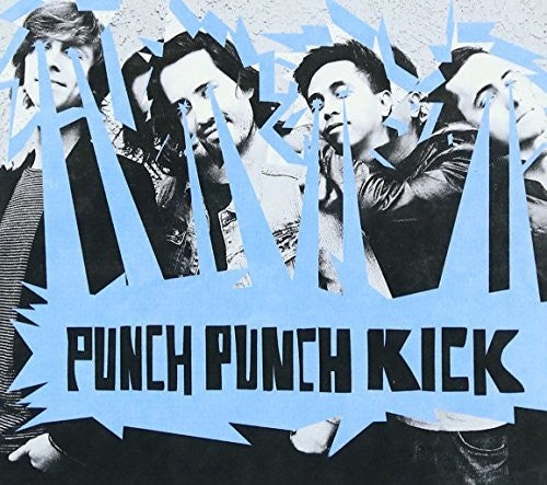 Punch Punch Kick: Punch Punch Kick