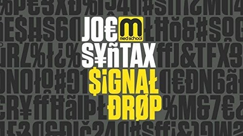 Syntax, Joe: Signal Drop