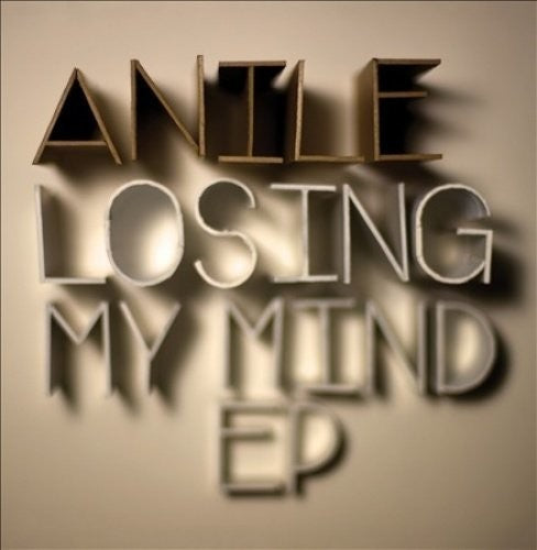 Anile: Losing My Mind