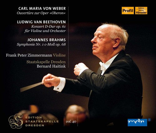 Beethoven / Brahms / Haitink / Zimermann / Haitink: Edition Staatskapelle Dresden: Carl Maria von Weber, Beethoven