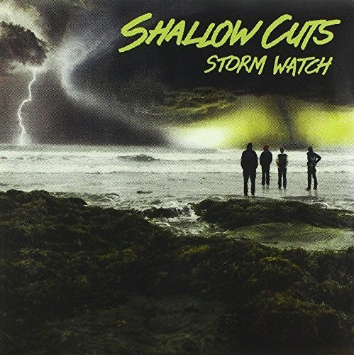 Shallow Cuts: Storm Watch