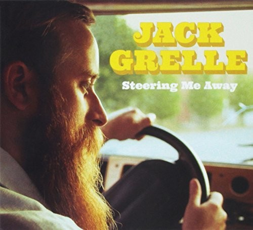 Grelle, Jack: Steering Me Away