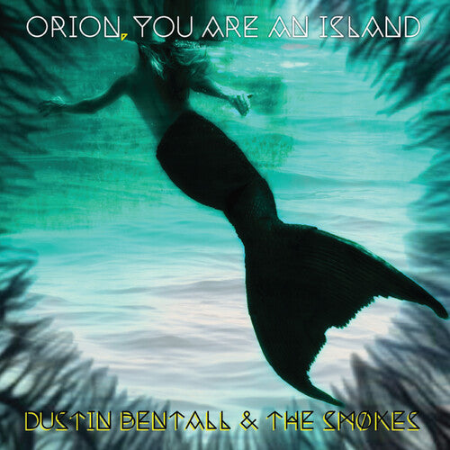 Bentall, Dustin & Smokes: Orion You Are An Island