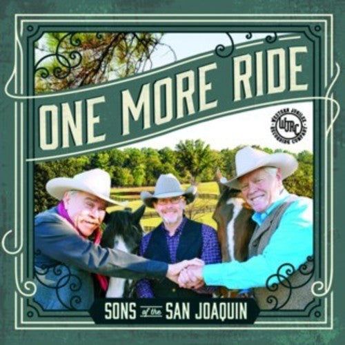 Sons of the San Joaquin: One More Ride