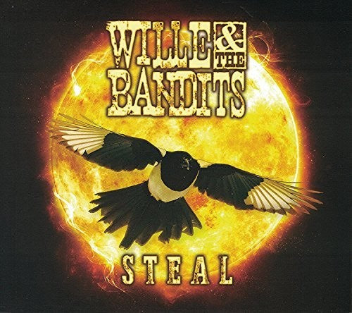 Willie & the Bandits: Steal