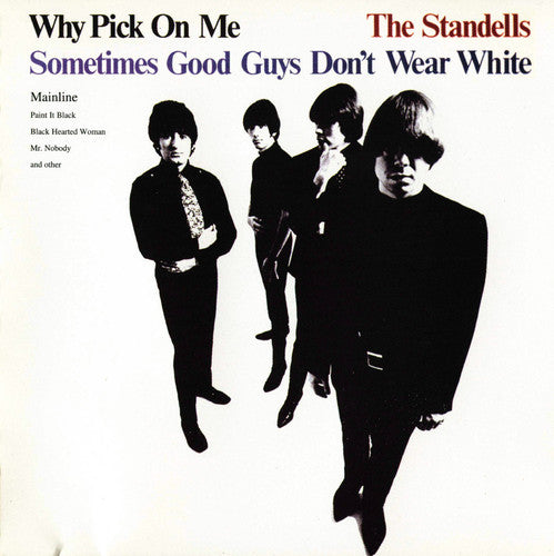 Standells: Why Pick On Me