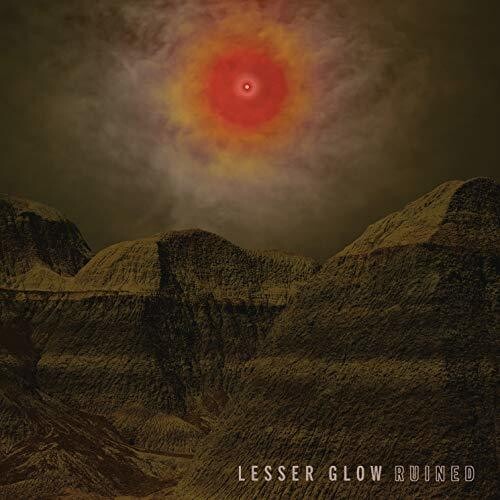 Lesser Glow: Ruined