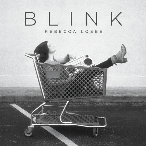 Loebe, Rebecca: Blink