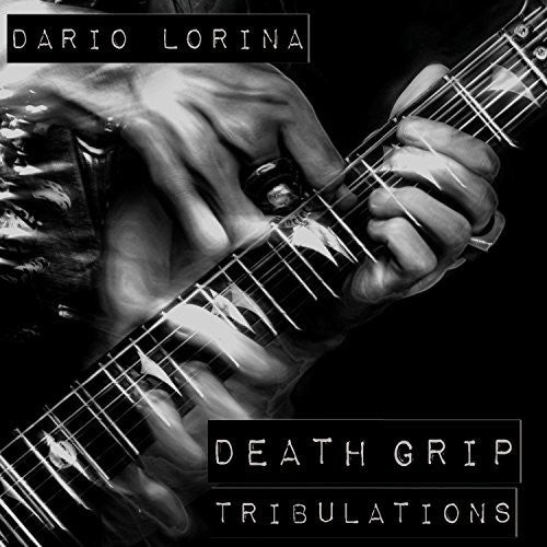 Lorina, Dario: Death Grip Tribulations