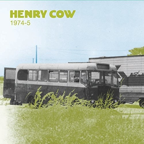 Henry Cow: VOL.2: 1974-5