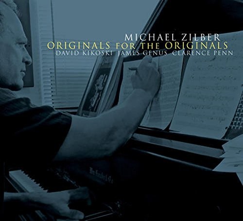 Zilber, Michael: Originals For The Originals