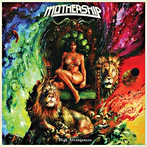 Mothership: High Strangeness