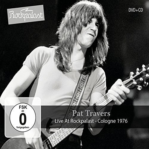 Travers, Pat: Live At Rockpalast: Cologne 1976