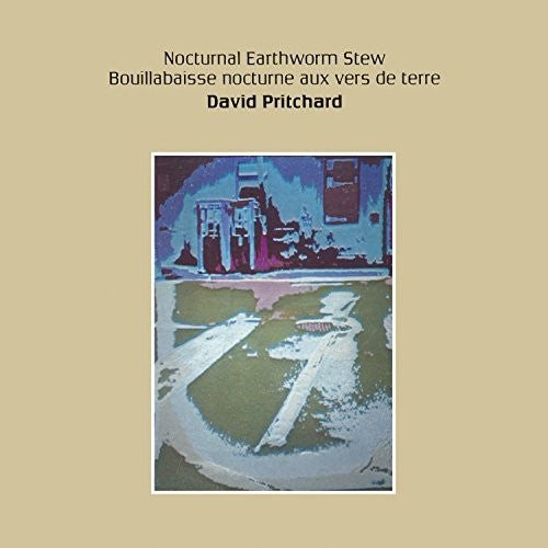 Pritchard, David: Nocturnal Earthworm Stew