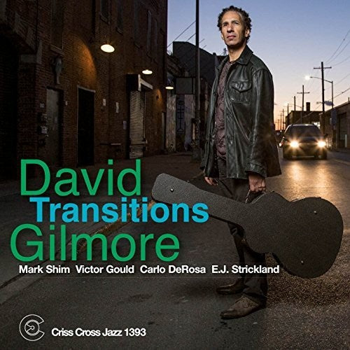 Gilmore, David: Transitions