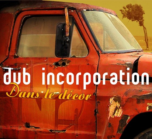 Dub Inc.: Dans Le Decor