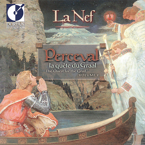 La Nef / Taylor: Perceval: Quest for the Grail 2