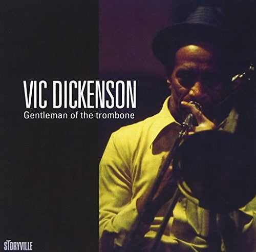 Dickenson, Vic: Gentleman Of The Trombone