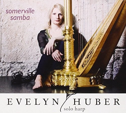 Huber, Evelyn: Somerville Samba