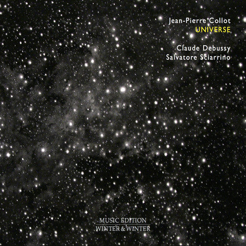 Debussy / Sciarrino / Collot: Universe