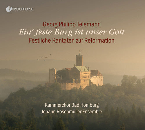 Telemann / Johann Rosenmuller Ensemble: Georg Philipp Telemann: Ein feste Burg ist unser Gott