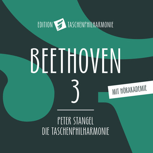 Beethoven / Die Taschenphilharmonie / Stangel: Beethoven 3 Eroica