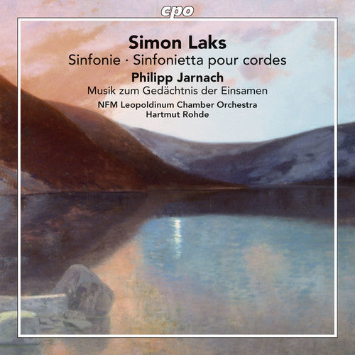 Jarnach / Nfm Leopoldinum Chamber Orchestra: Laks & Jarnach: Works for String Orchestra