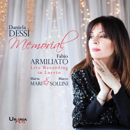 Armiliato / Bach, J.S. / Armiliato / Mari: Daniela Dessi: Memorial