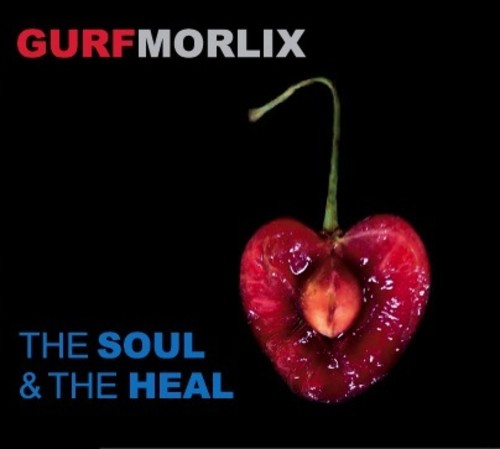 Morlix, Gurf: The Soul & The Heal