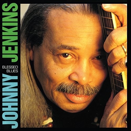 Jenkins, Johnny: Blessed Blues