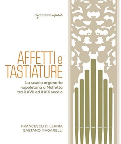 Anomynous / Frescobaldi / Di Lernia / Magarelli: Affetti e Tastiature