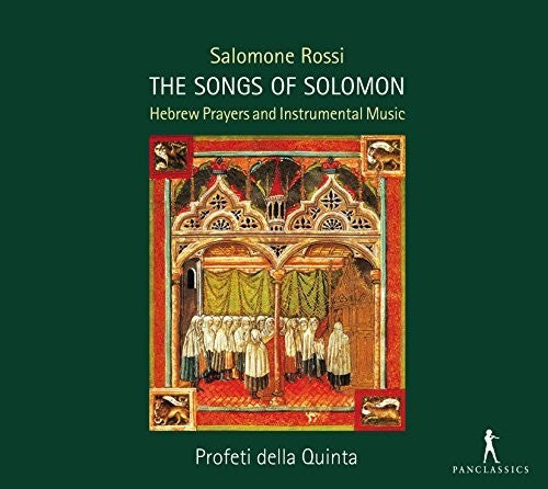 Rossi / Quinta: Salomone Rossi: The Songs of Solomon - Hebrew Prayers & Instrumental