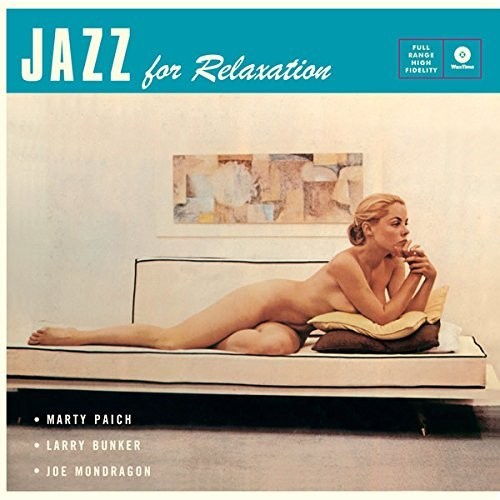 Paich, Marty: Jazz For Relaxation + 4 Bonus Tracks