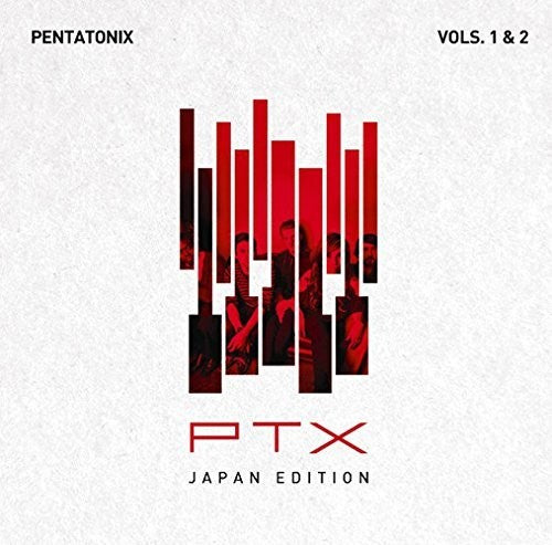 Pentatonix: PTX Vol 1 & 2 (Japan Edition)